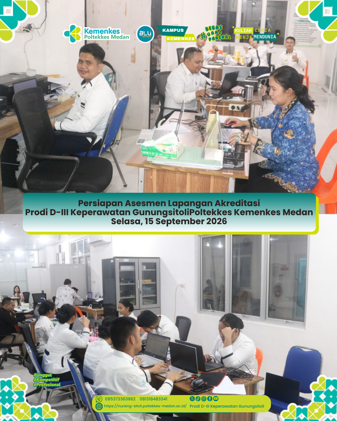 Menuju Standar Terbaik! ✨Penuh fokus dan dedikasi, seluruh civitas akademika Prodi D-III Keperawatan Gunungsitoli Poltekkes Kemenkes Medan sedang melaksanakan Persiapan Asesmen Lapangan Akreditasi pada Selasa, 15 September 2026.